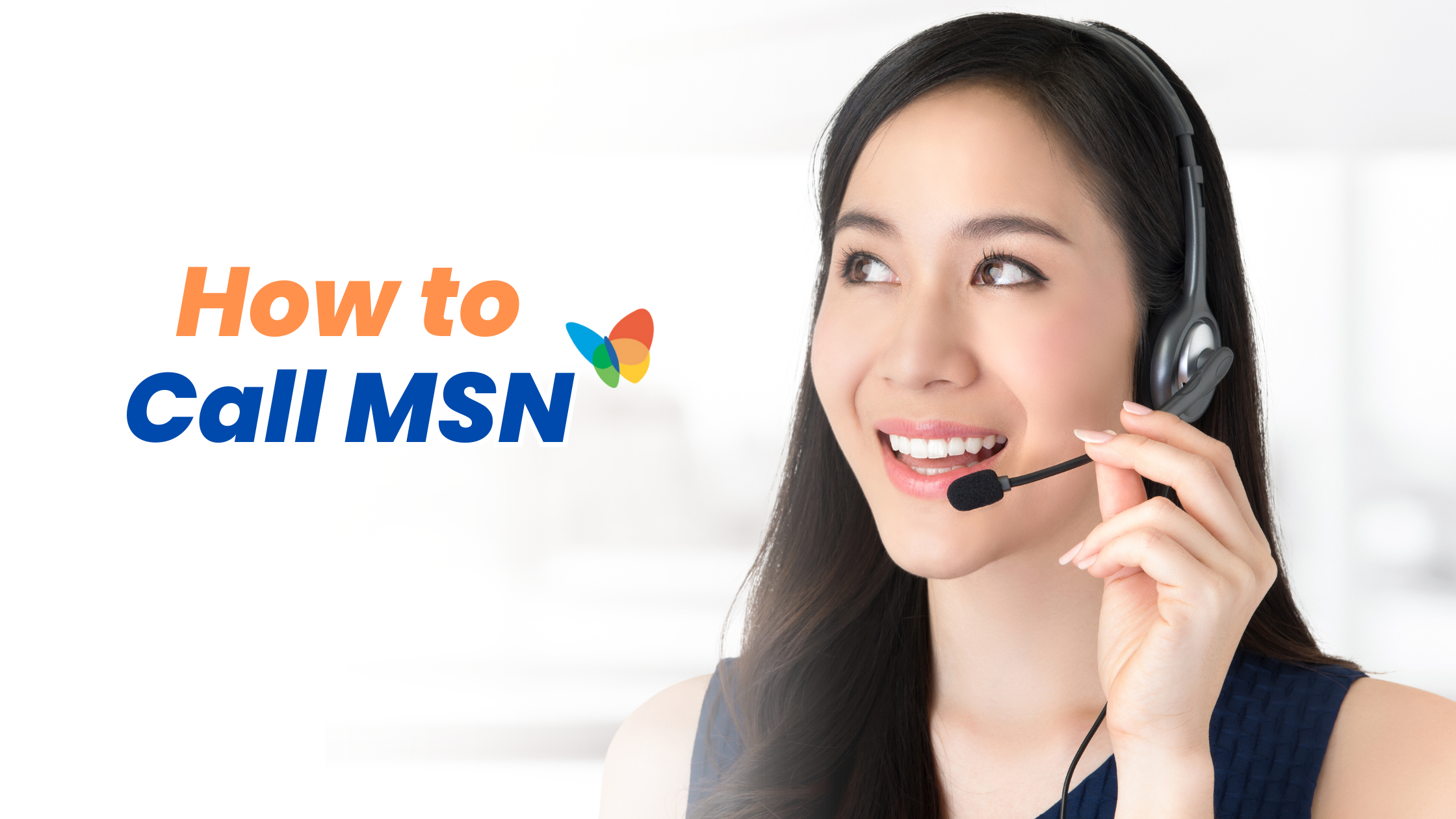 Learn How to Call MSN in 3 Simple Steps